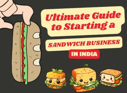 How To Start Sandwich Business In India